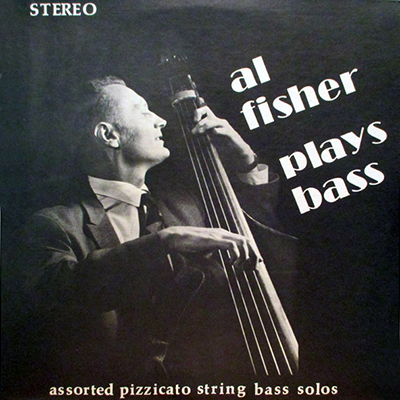 Al Fisher Plays Bass Album Cover